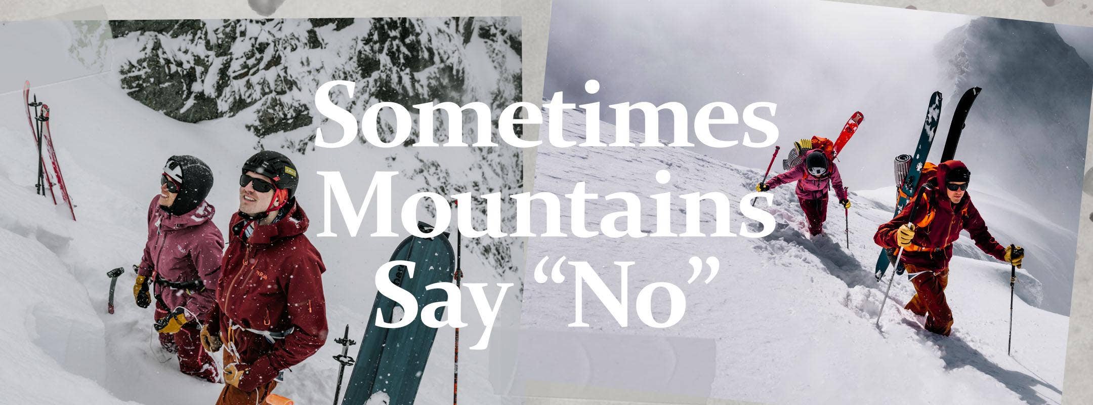 Sometimes Mountains Say “No”