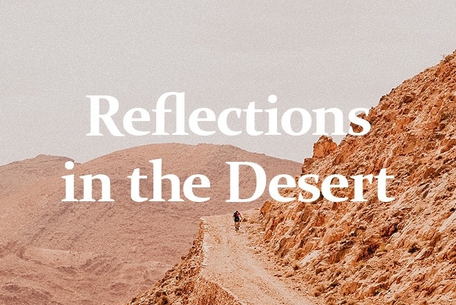 Reflections in the Desert