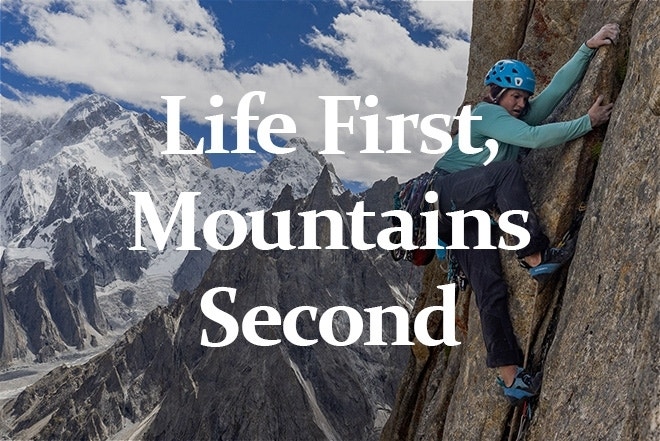 Life First, Mountains Second