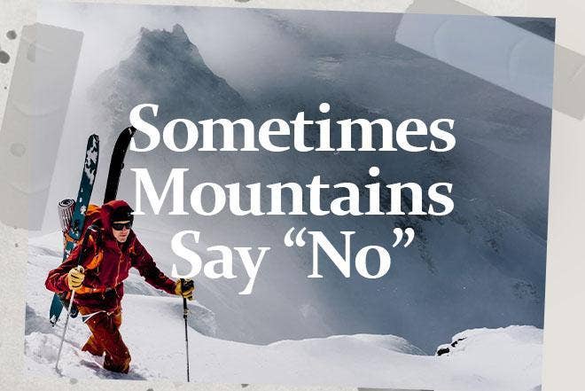 Sometimes Mountains Say “No”